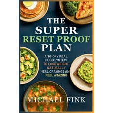 (英文圖書)The Super Reset Proof Plan: 50+ Low Carb Recipes That Rebalance and Reignite You... 平裝版, Independently Published, 英文