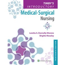 (영문도서) Timby's Introductory Medical-Surgical Nursing Paperback, LWW, English, 9781975172237