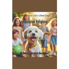 (英文圖書)What Do You Call a Deaf Dog? 平裝版, REV Dr Lawrence Boudreau, 英文