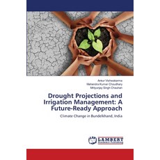 (英文圖書)Drought Projections and Irrigation Management: A Future-Ready Approach 平裝版, LAP Lambert Academic Publis..., 英文