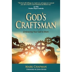 (영문도서) God's Craftsman: Embracing Your Call to Work Paperback, Emerge Publishing Group, LLC, English, 9781954966161