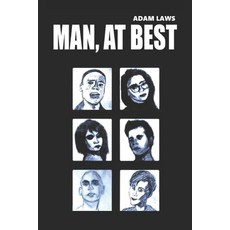 (영문도서) Man At Best Paperback, Independently Published, English, 9781702894074