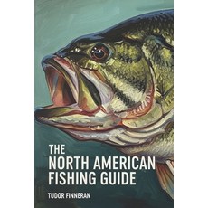 (英文圖書)The North American Fishing Guide: Stories Culture and Techniques for Fishing A... 平裝版, Independently Published, 英文