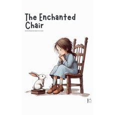 (영문도서) The Enchanted Chair And Other Bilingual French-English Stories for Kids Paperback, Pomme Bilingual, English, 9798227641373