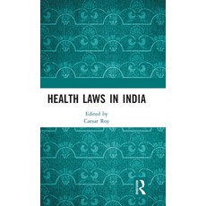(영문도서) Health Laws in India Hardcover, Routledge, English, 9781032379852
