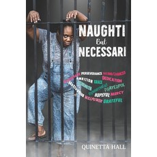 (영문도서) Naughti But Neccessari: A Story of Growth Paperback, Independently Published, English, 9798799940829