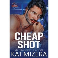 (영문도서) Cheap Shot Paperback, Independently Published, English, 9798867254186