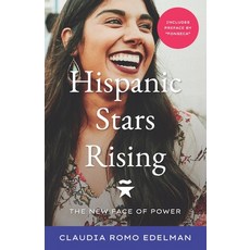 Hispanic Stars Rising: The New Face of Power Paperback, Fig Factor Media Publishing, English, 9781952779107