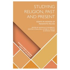 (영문도서)Studying Religion Past and Present: Essays in Honor of Panayotis Pachis Paperback, Bloomsbury Academic, English, 9781350340039