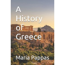 (영문도서)A History of Greece Paperback, Independently Published, English, 9798244500783