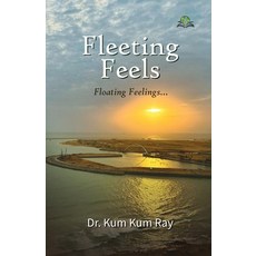 (영문도서)Fleeting Feels: Floating Feelings... Paperback, Exceller Books, English, 9789347397219