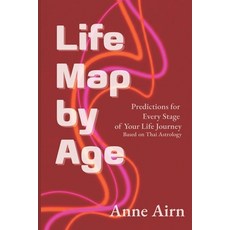 (영문도서)Life Map by Age: Predictions for Every Stage of Your Life Journey Based on Thai... Paperback, Chayaporn Roongprasertsit, English, 9786166303902