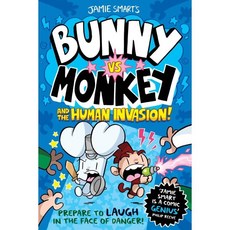 Bunny vs Monkey and the Human Invasion, David Fickling Books