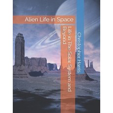 (英文圖書)Life in The Solar System and Beyond 平裝版, Independently Published, 英文