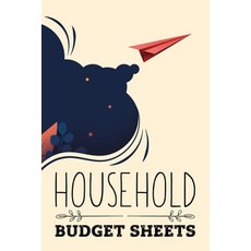 (영문도서) Household Budget Sheets: Weekly or Monthly Financial Budget Sheets Paperback, Independently Published, English, 9798614020903