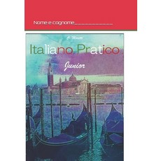 Italiano Pratico Junior Paperback, Independently Published