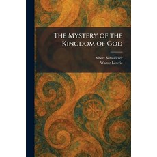 (英文圖書)The Mystery of the Kingdom of God 平裝版, Tradd Street Press, 英文