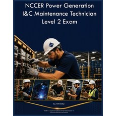 (영문도서)NCCER Power Generation I&C Maintenance Technician Level 2 Exam Paperback, Trz Educational Group, English, 9798240971884