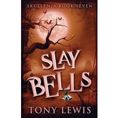 (영문도서) Slay Bells Paperback, Next Chapter, English, 9784824151469