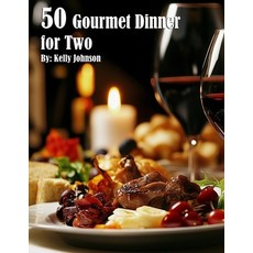 (영문도서) 50 Gourmet Dinner for Two Recipes Paperback, Marick Booster, English, 9798330575381