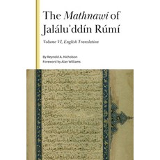 (外文書)The Mathnawí of Jaláluʾddín Rúmí Volume 6: English Translation Hardcover, Edinburgh University Press