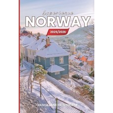 (英文圖書)Experience Norway 2025/2026: The Only Guide You'll Need for an unforgettable Tri... 平裝版, Independently Published, 英文