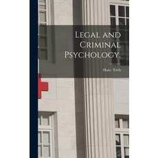 (영문도서) Legal and Criminal Psychology. Hardcover, Hassell Street Press, English, 9781013649332