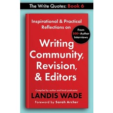 (영문도서) The Write Quotes: Writing Community Revision & Editors Paperback, Charlotte Readers Podcast, LLC, English, 9798987757031