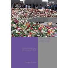 (外文書)Commemorating the Armenian Genocide Hardcover, I. B. Tauris & Company, English