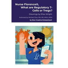 (영문도서) Nurse Florence(R) What are Regulatory T-Cells or Tregs? Paperback, Lulu.com, English, 9781300816324