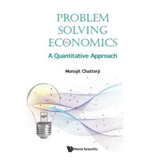 (英文圖書)Problem Solving in Economics: A Quantitative Approach 平裝版, World Scientific Publishing..., 英文