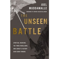 (英文圖書)The Unseen Battle: Spiritual Warfare the Three Rebellions and Christ's Victory... 平裝版, Zondervan, English