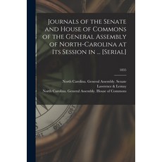 (영문도서) Journals of the Senate and House of Commons of the General Assembly of North-Carolina at Its ... Paperback, Legare Street Press, English, 9781014666925