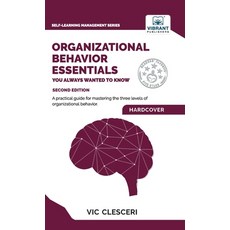 (영문도서) Organizational Behavior Essentials You Always Wanted To Know Hardcover, Vibrant Publishers, English, 9781636512327