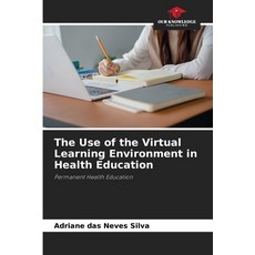 (英文圖書)The Use of the Virtual Learning Environment in Health Education 平裝版, Our Knowledge Publishing, 英文