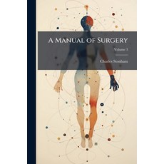 (英文書籍)A Manual of Surgery; Volume 3 平裝版, Nabu Press, 英文