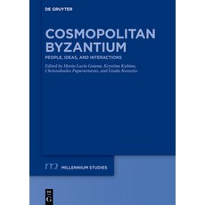 (영문도서)Cosmopolitan Byzantium: People Ideas and Interactions. a >Festschrift Hardcover, de Gruyter, English, 9783112253106 de Gruyter, English, 9783112253106