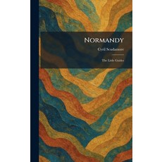 (英文圖書)Normandy: The Little Guides 精裝版, Tradd Street Press, 英文