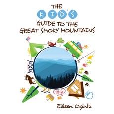 (英文圖書)The Kid's Guide to the Great Smoky Mountains 平裝版, Globe Pequot Publishing, 英文