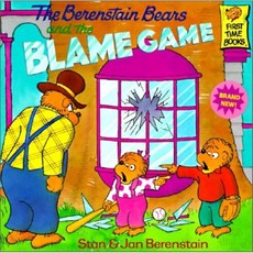 The Berenstain Bears and the Blame Game First paperback, Random House Childrens Books