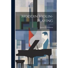 (영문도서) Modern Violin-Playing Paperback, Legare Street Press, English, 9781022771734