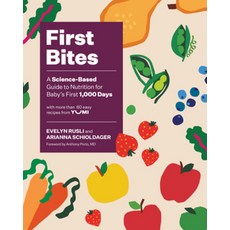 (영문도서) First Bites: A Science-Based Guide to Nutrition for Baby's First 1 000 Days Hardcover, Countryman Press