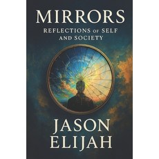(英文圖書)Mirrors: Reflections of Self and Society 平裝版, Independently Published, 英文