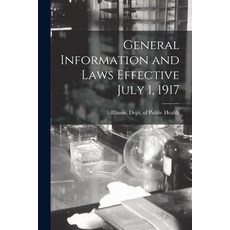 (영문도서) General Information and Laws Effective July 1 1917 Paperback, Legare Street Press, English, 9781015041165