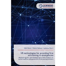 (영문도서)VR technologies for providing first aid training in emergencies Paperback, LAP Lambert Academic Publis..., English, 9786209822599