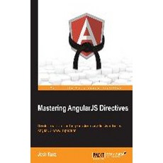 Mastering Angularjs Directives, Packt Publishing