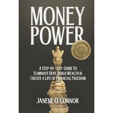(英文圖書)Money Power: A Step-by-Step Guide to Eliminate Debt Build Wealth & Create a Lif... 平裝版, Mastering Mindset Matters, 英文