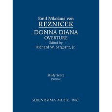 (영문도서) Donna Diana Overture: Study score Paperback, Serenissima Music, English, 9781608742202