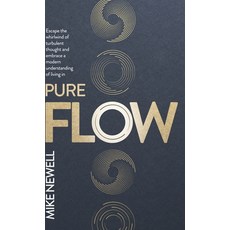 (영문도서)Pure Flow: Modern Meditation For A Calmer Clearer Life Hardcover, Mushin Publishing, English, 9781919301723