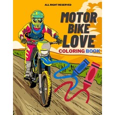 Motorbike Love Coloring Book: Perfect Gift For Kids To Learning and Drawing Motorcycles Paperback, Independently Published, English, 9798568814931